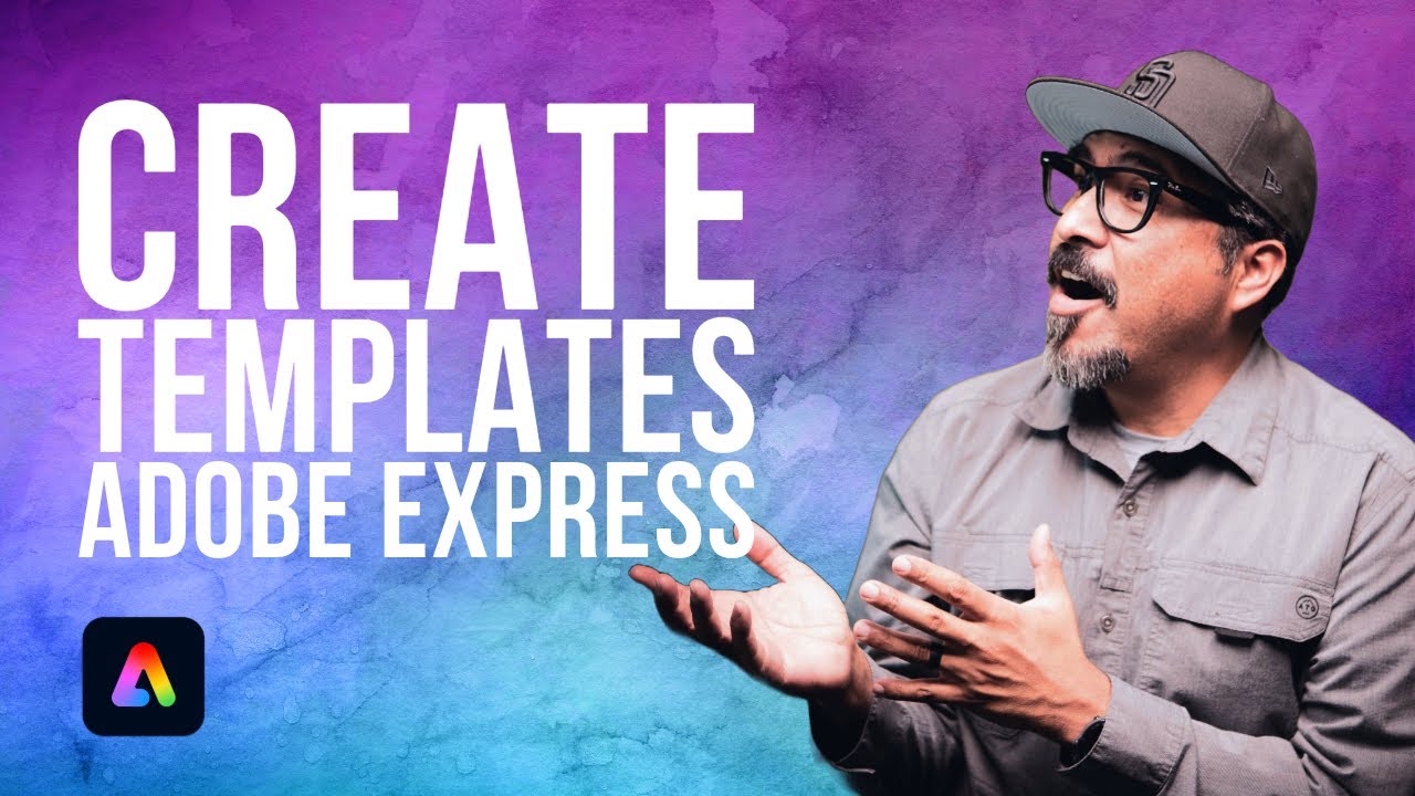Create Templates in Adobe Express: A Complete Guide