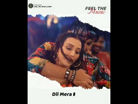 dil mera blast ho gaya status dil mera blast ho gaya status song dil mera blast ho gaya status video