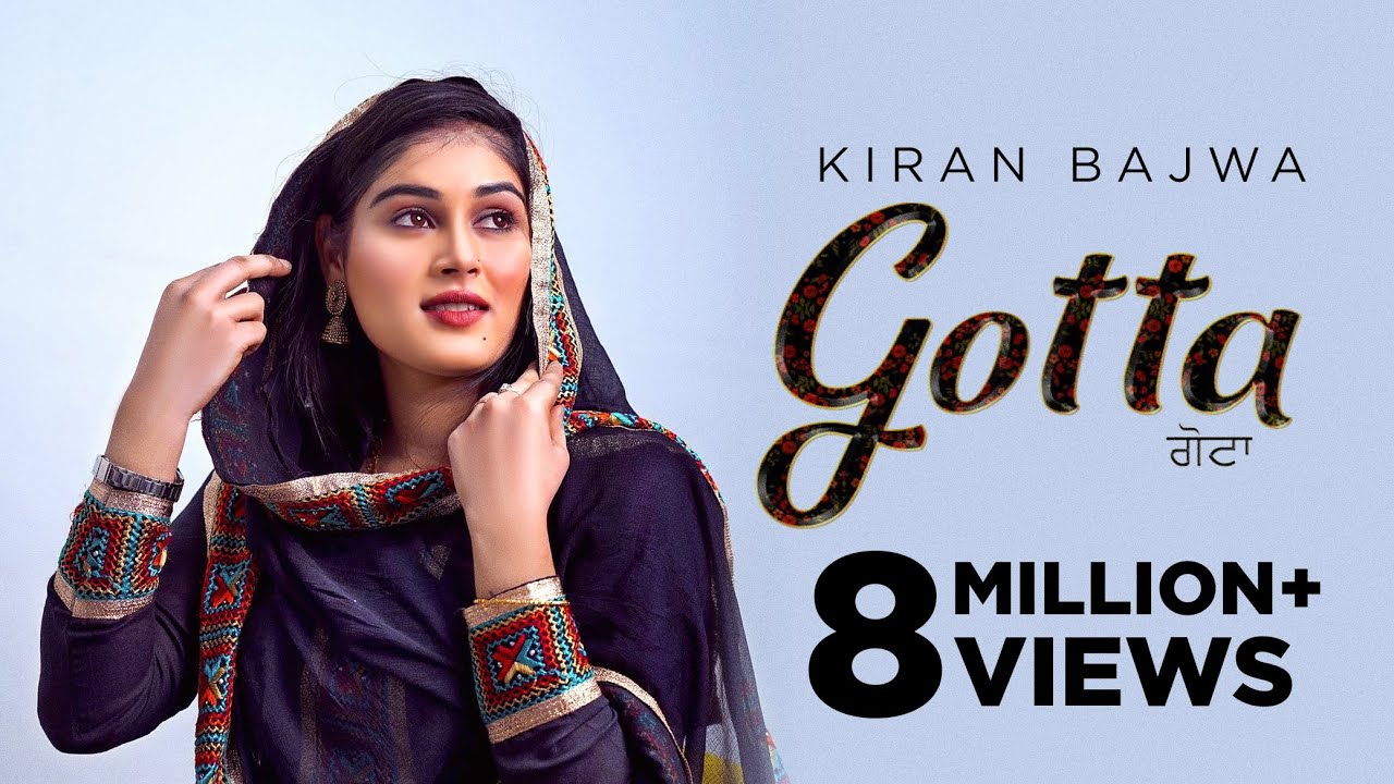 Gotta (HD) Kiran Bajwa | New Punjabi Songs 2021 🎶