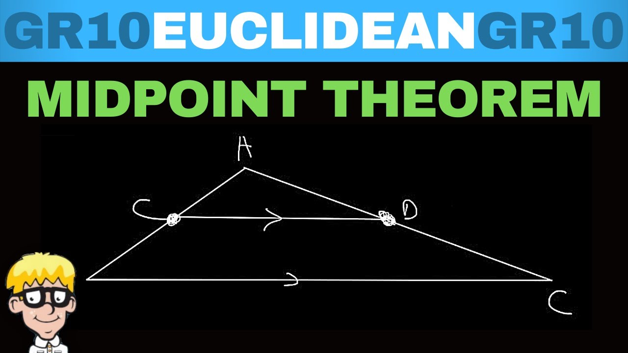 Euclidean Geometry Grade 10: Midpoint Theorem Intro