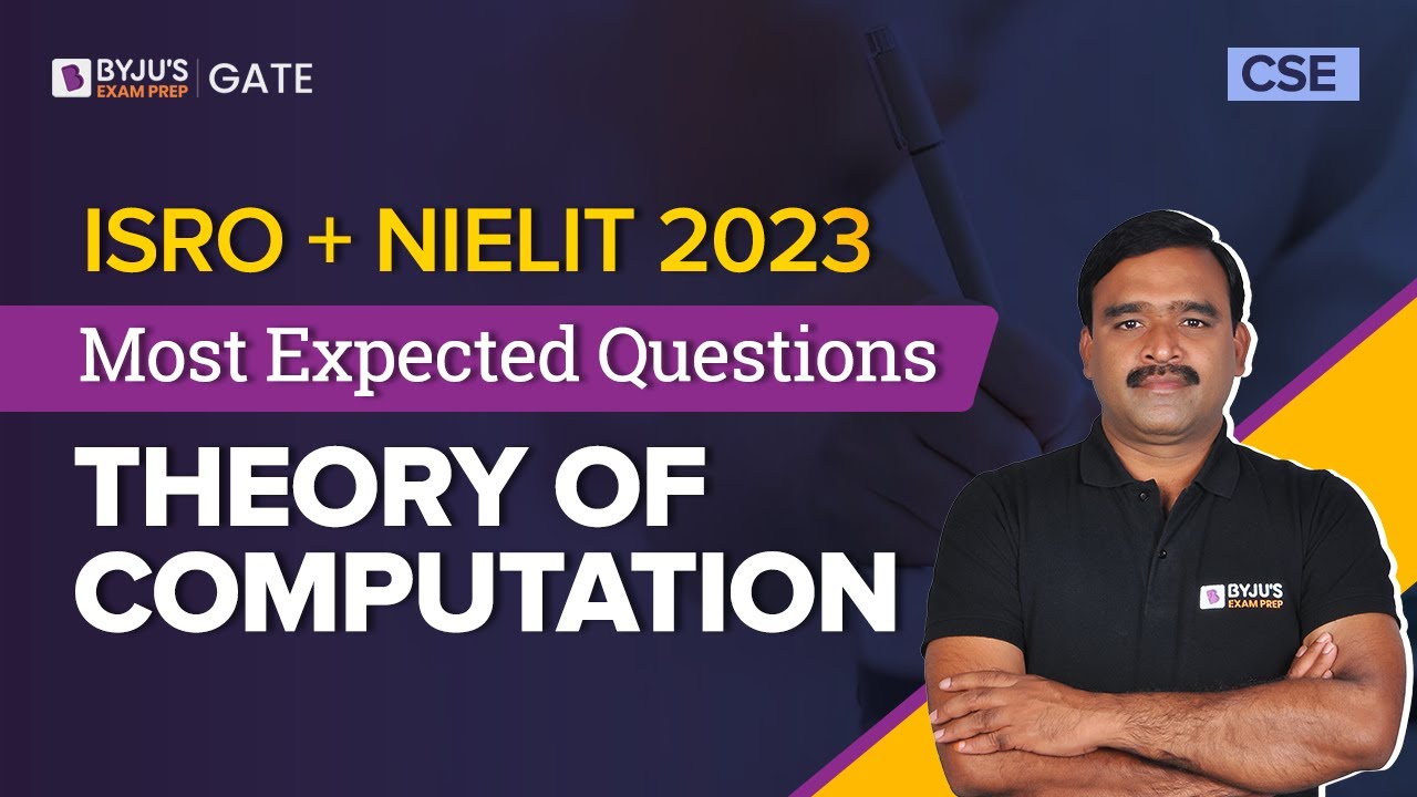 Top 2023 Theory of Computation Questions for ISRO & NIELIT | CSE Exam Prep π