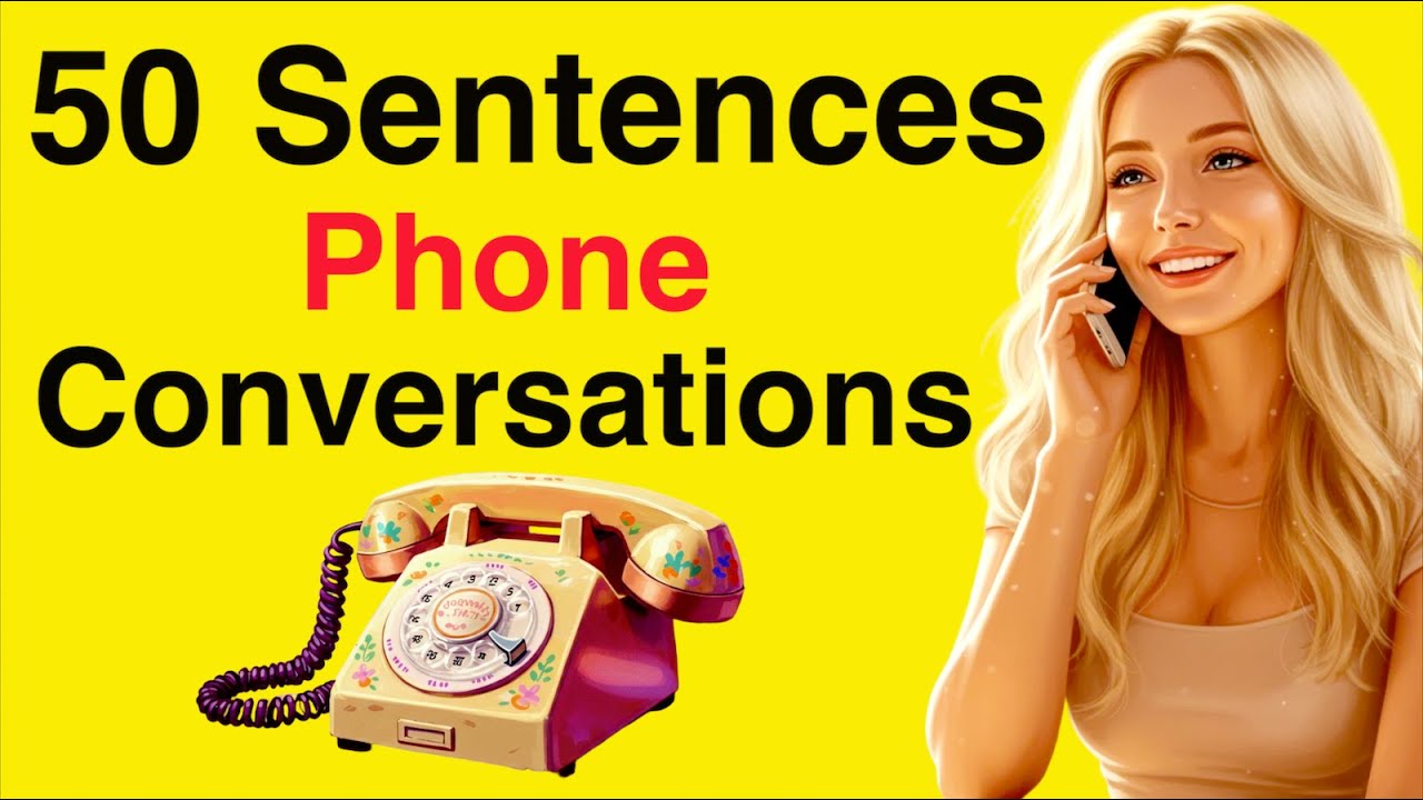 50 Daily English Phone Phrases for Natural Conversations 📞