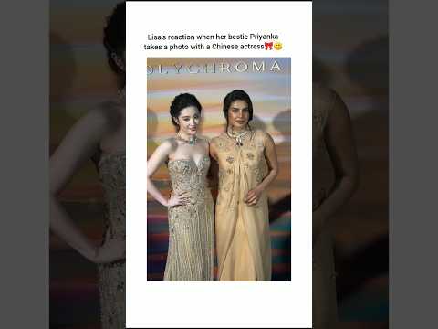 Lisa's cute reaction to besti Priyanka🎀🧿😍#shorts #viralshorts #song #priyankachopra