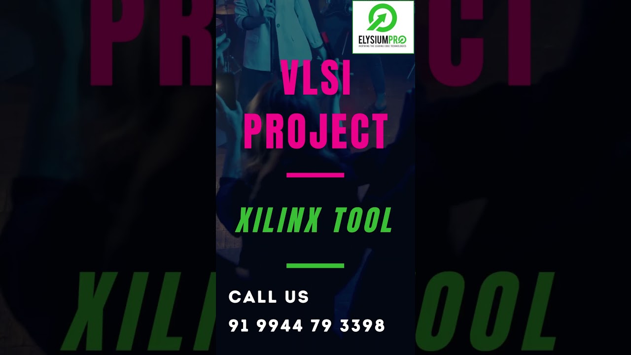 VLSI Project with Xilinx at ElysiumPro β Top Final Year Training in Madurai π»