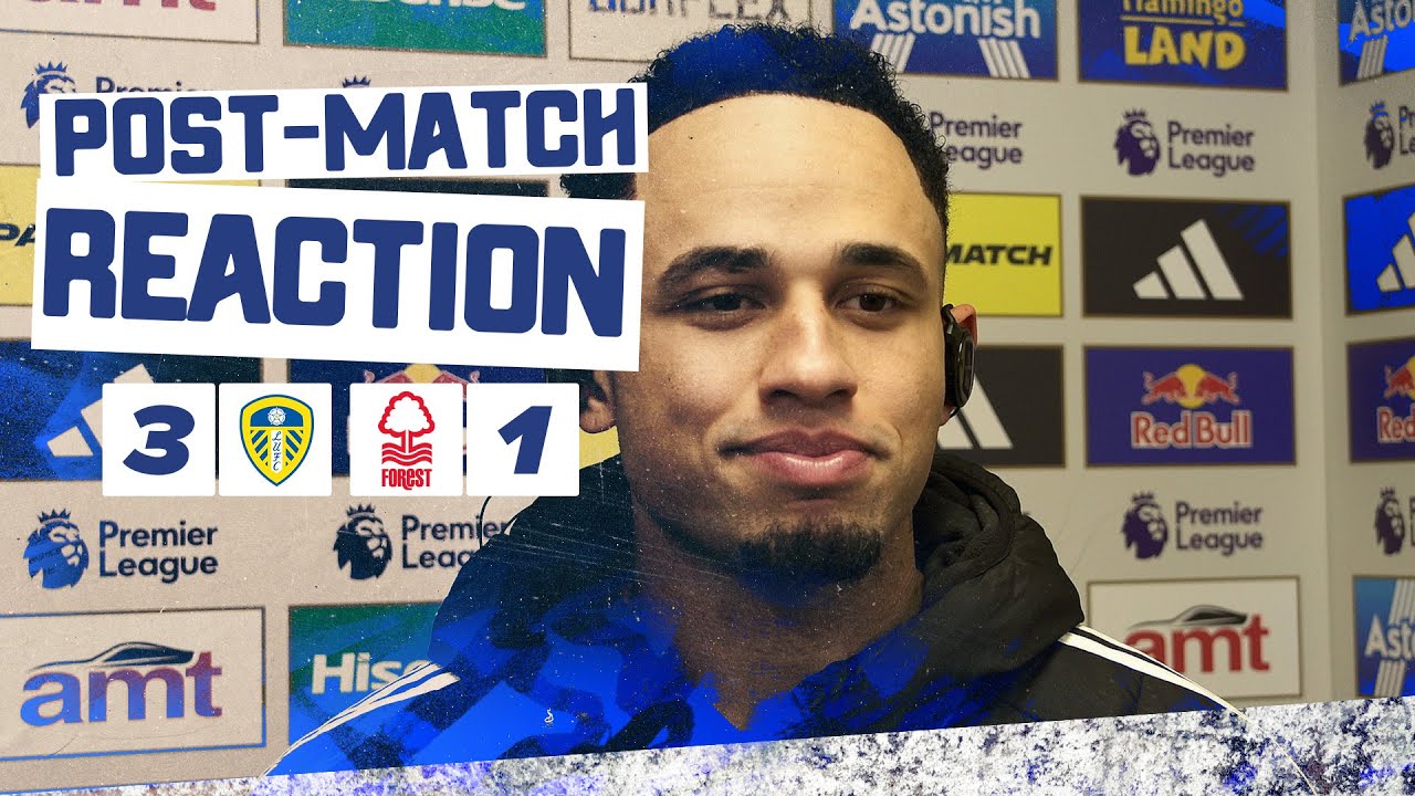 “We gave everything” | Noah Okafor | Leeds United 3-1 Nottingham Forest