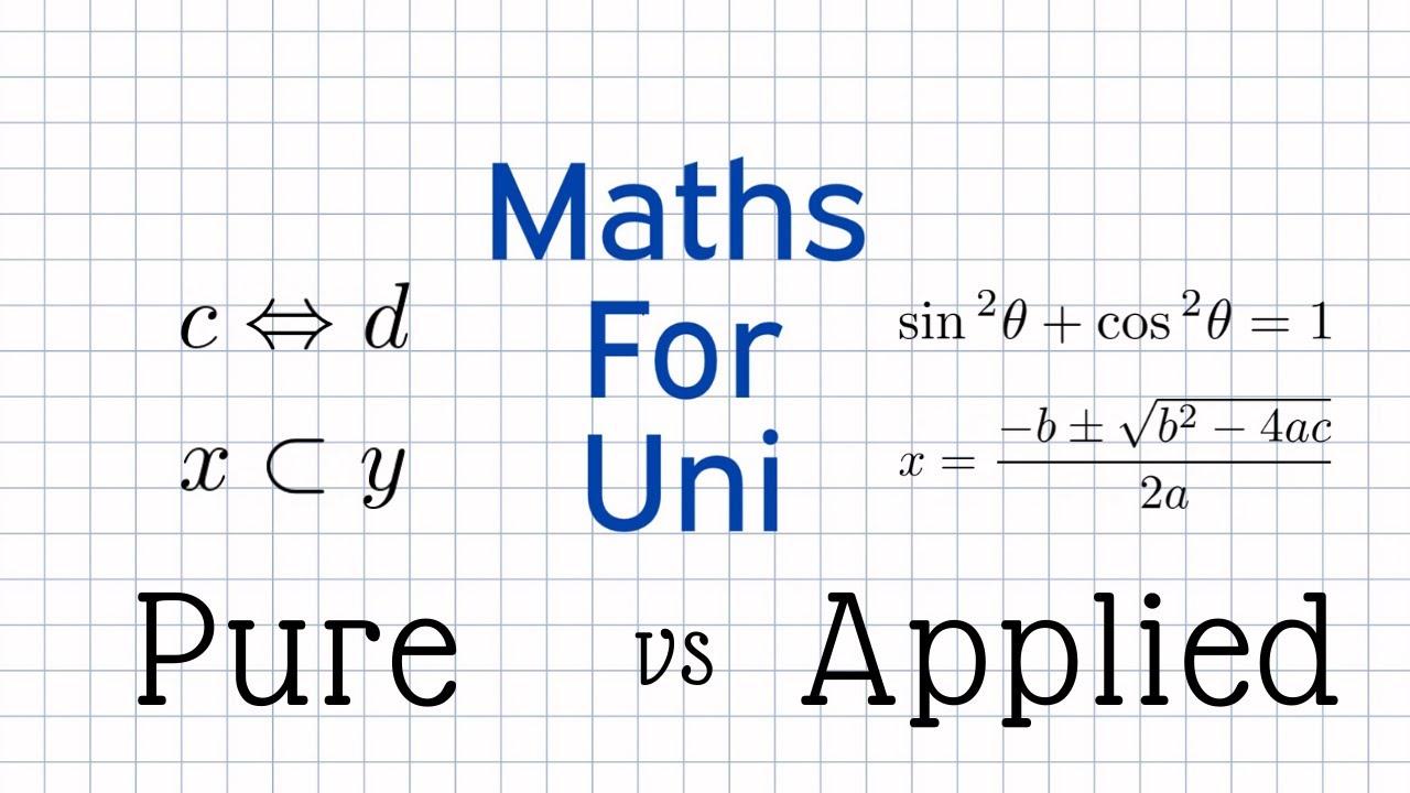 Pure vs. Applied Maths at University: What's the Difference? 📚