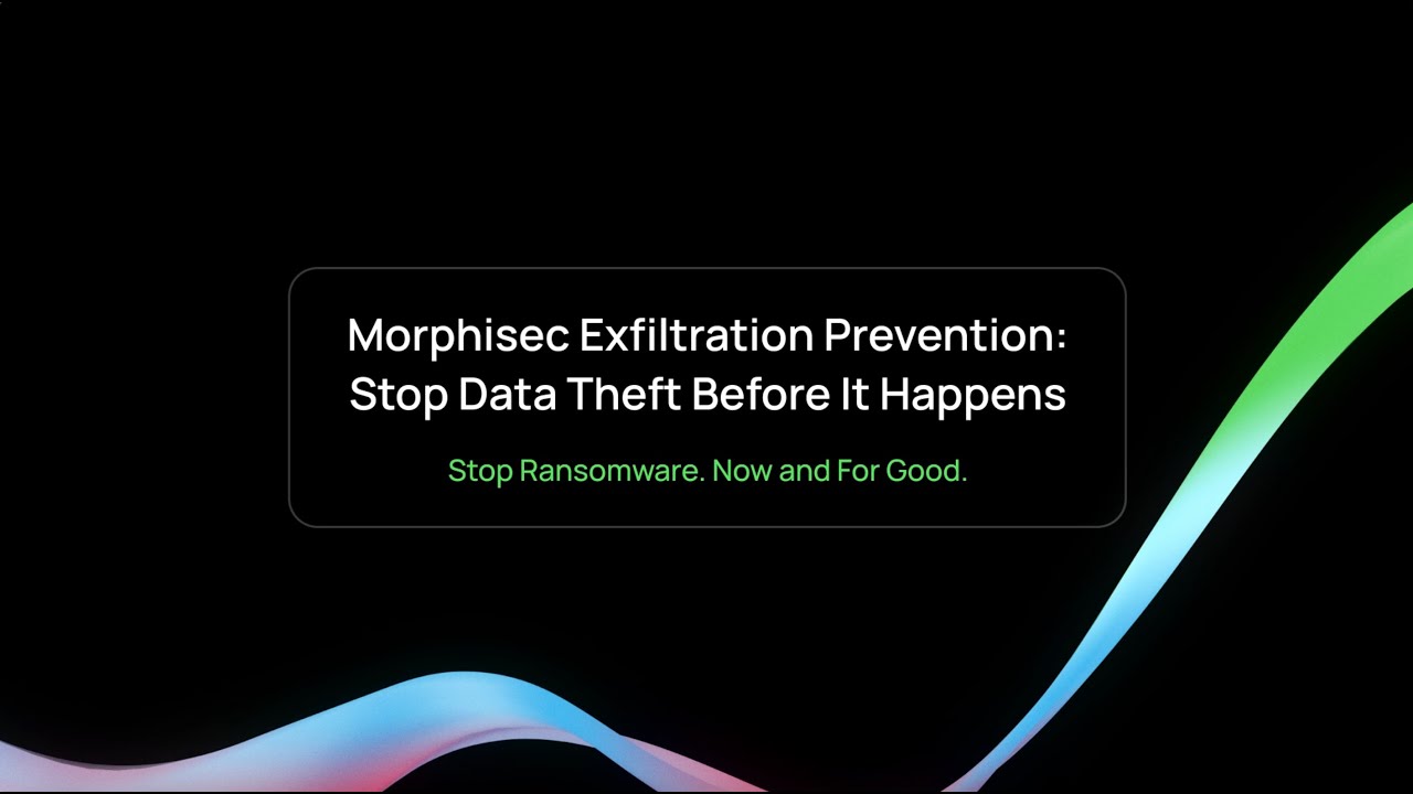 Morphisec Data Exfiltration Prevention Demonstration