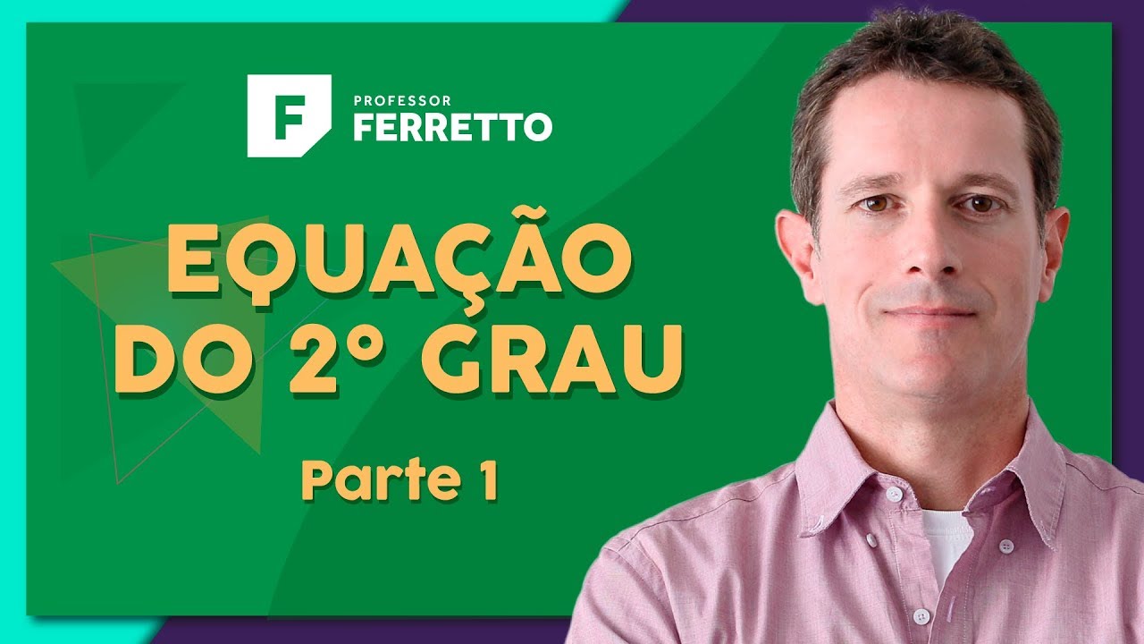 Equação do 2º Grau: Como Usar Bhaskara, Soma e Produto - Aula 16 📘