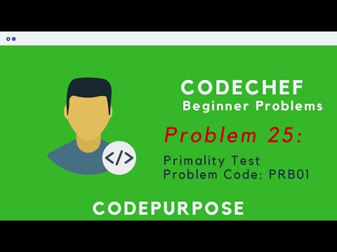 Problem 25: Primality Test / PRB01 | CodeChef Beginner C++