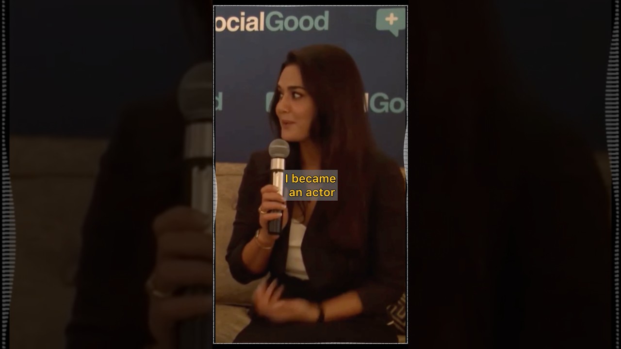 Preity Zinta Shares Her Unexpected Journey to Acting