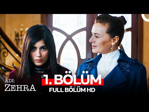 Adı Zehra 1. Bölüm (Full HD)