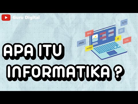 Apa itu Informatika ?