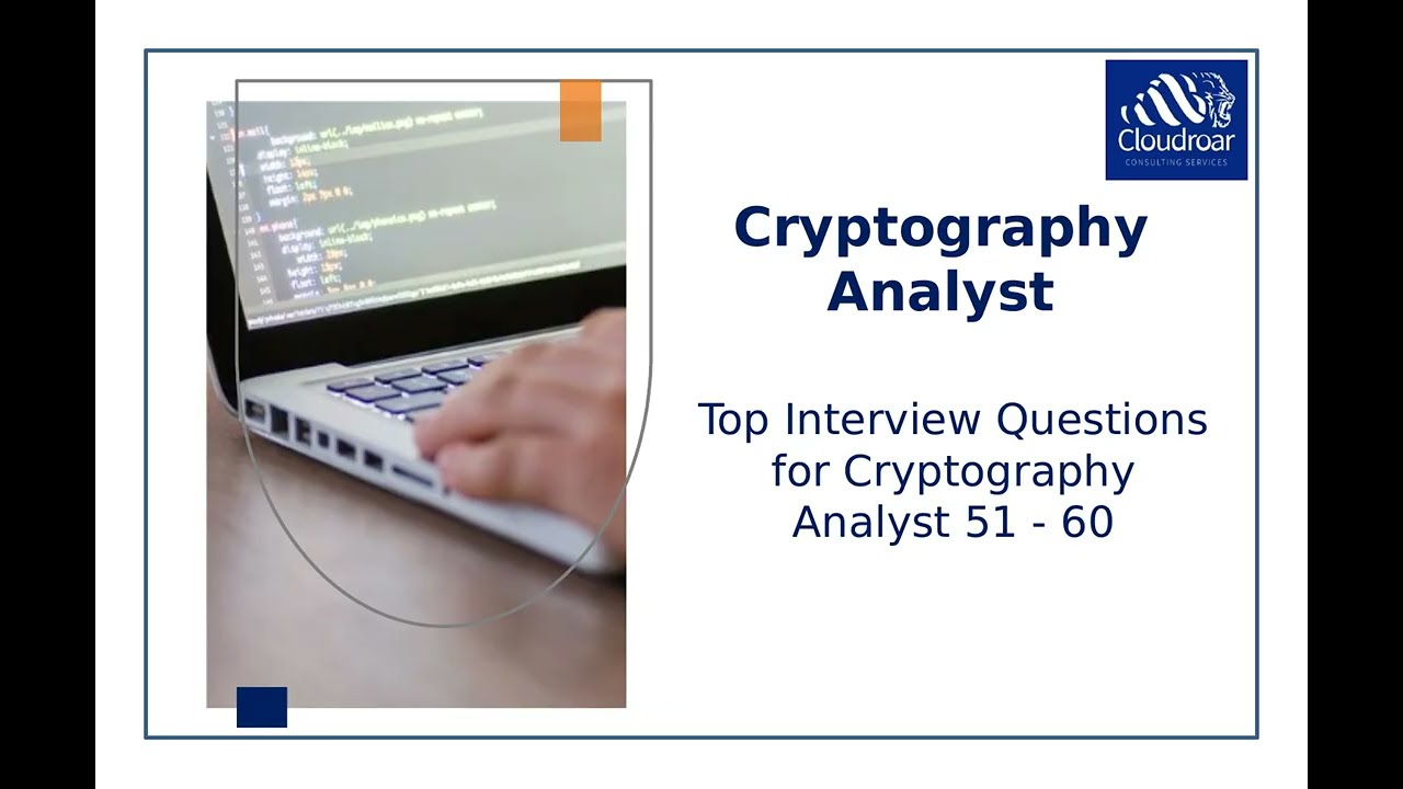 Top 10 Cryptography Analyst Interview Questions and Answers For 2025 | Part 76