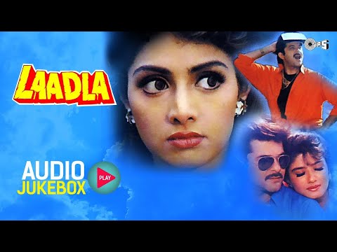 Laadla Audio Songs Jukebox | Anil Kapoor, Sridevi, Raveena Tandon | 90's Superhit Hindi Songs