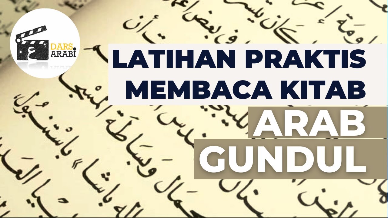 LATIHAN PRAKTIS MEMBACA KITAB ARAB GUNDUL || I'ROB KATA PER KATA
