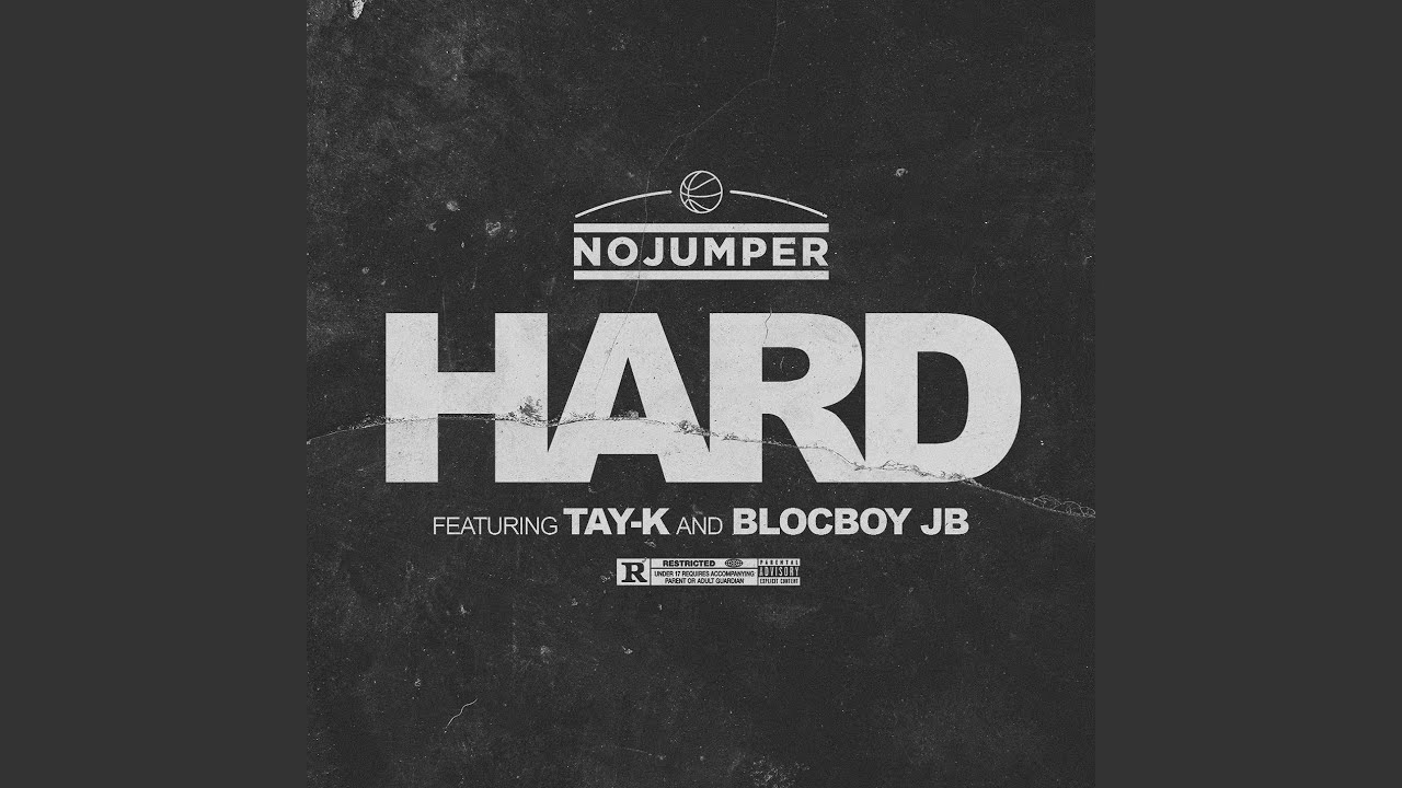 Hard 🎶 ft. Tay-K & BlocBoy JB – New Hit by No Jumper Records