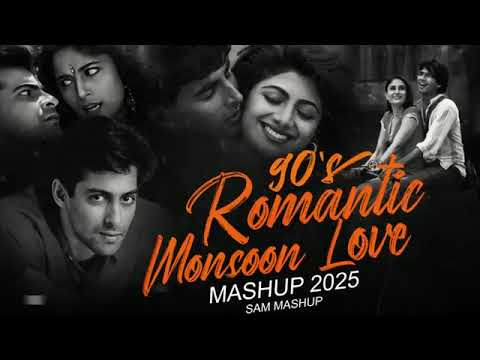 90s Romantic Monsoon Love Mashup | SAM Mashup | 90s Hits Hindi Songs | 90s Love Songs | Best Of 90s