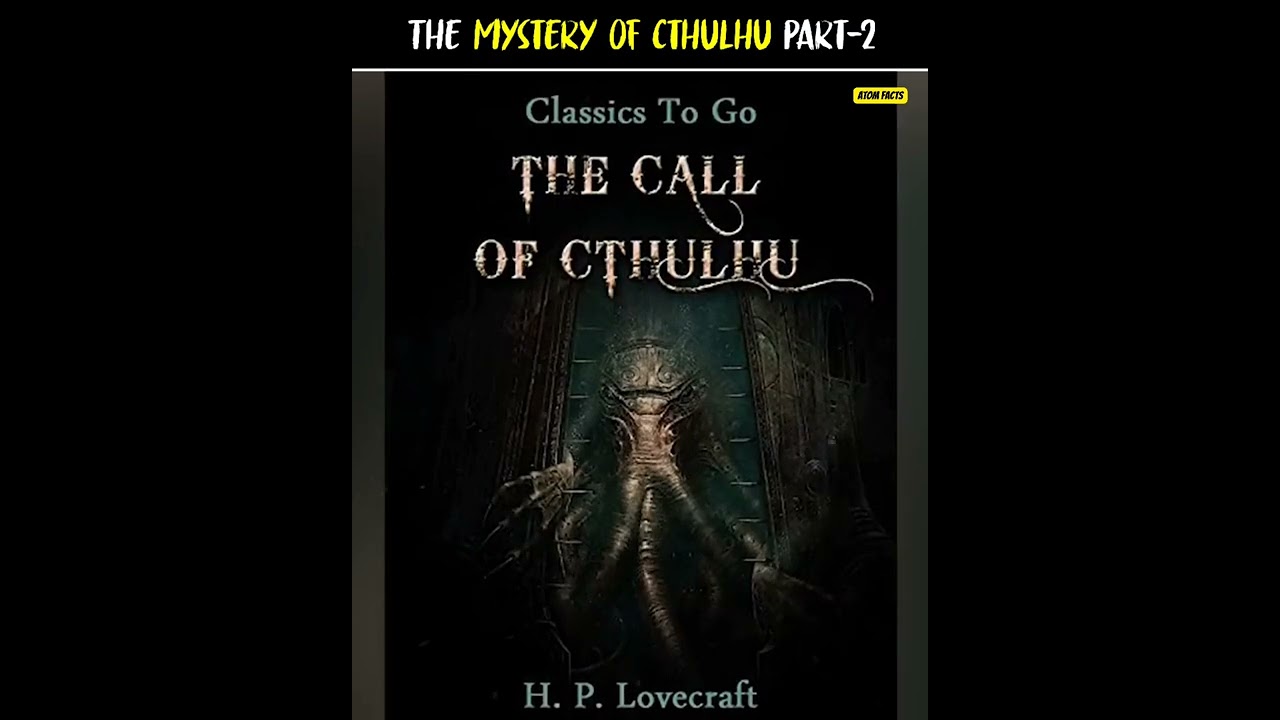 समंदर की गहराई में छुपा रहस्यमय दानव! 🐙 The Call of Cthulhu Part-2