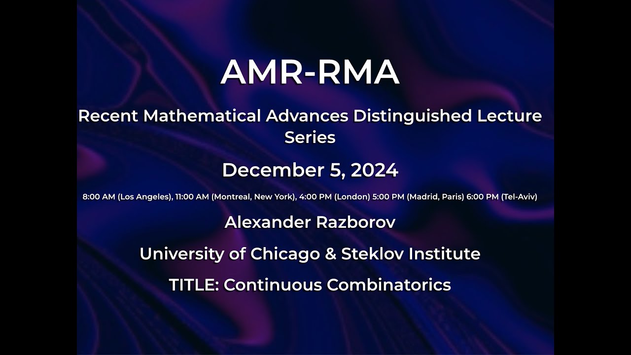 Unlocking Continuous Combinatorics: Insights from Alexander Razborov's AMR-RMA Lecture ๐งฎ