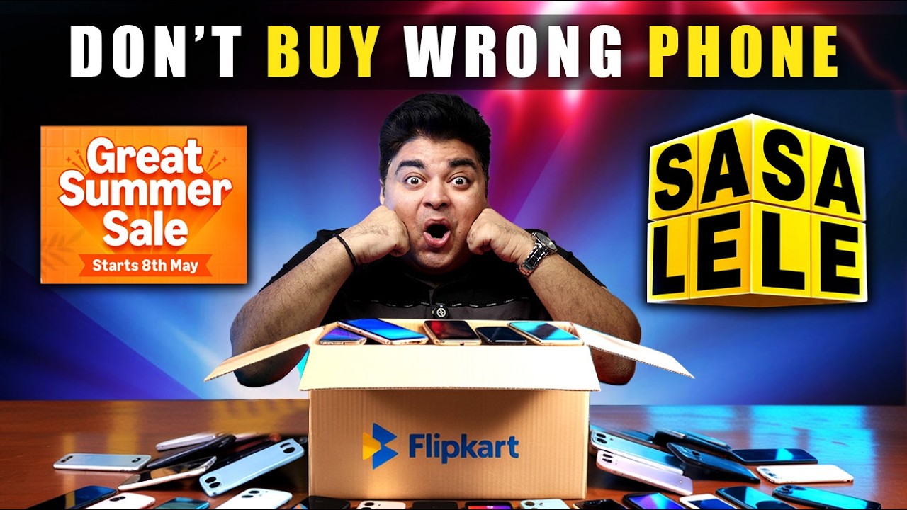 Flipkart & Amazon Summer Sale: Best & Worst Phones 📱
