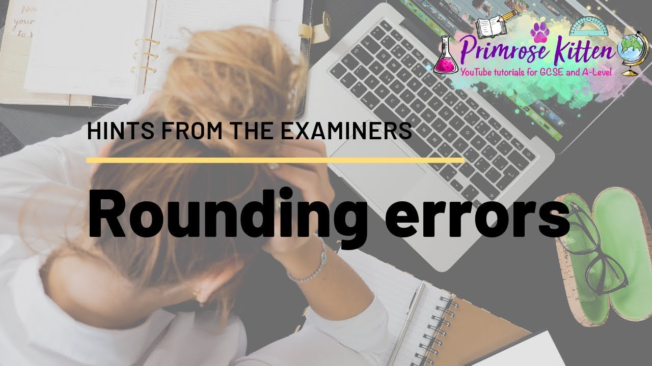 Understanding Rounding Errors: Insights from Examiners
