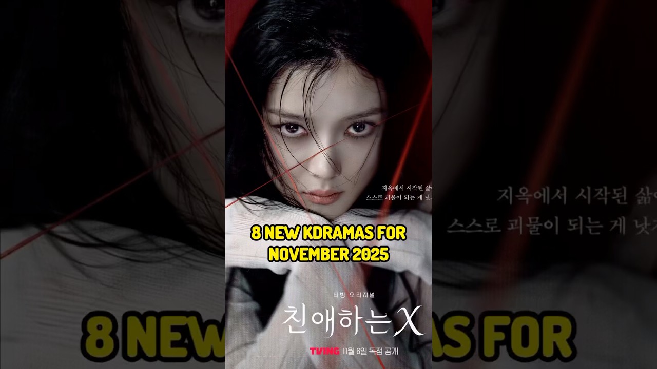 8 🔥 Top 8 Must-Watch K-Dramas Coming in November 2025!