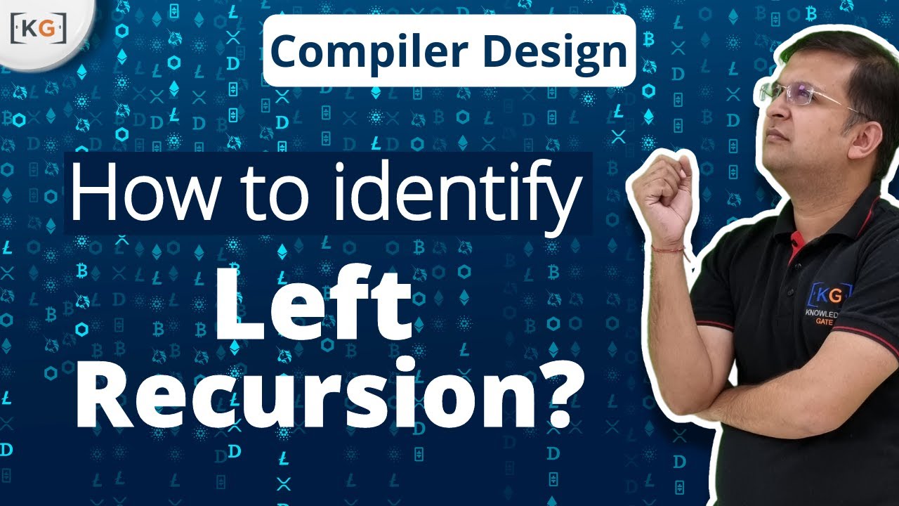 हिंदी में Recursive Grammar: Left & Right Recursion Removal Techniques | Compiler Design
