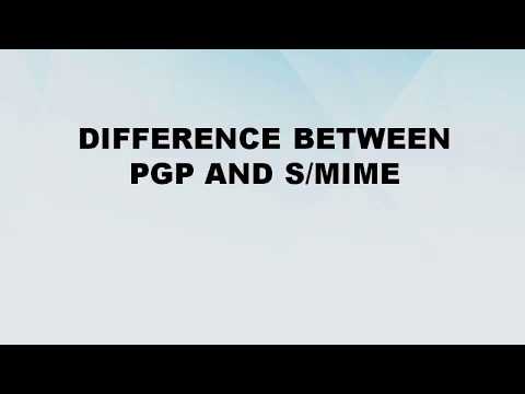 Difference between Pretty Good Privacy and Secure Multipurpose Internet Mail Extensions