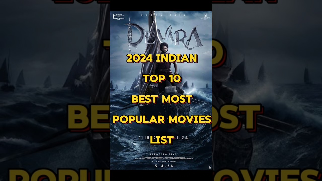 Top10 2024 India's Top 10 Must-Watch Movies ๐ฌ | Best & Most Popular Films of the Year
