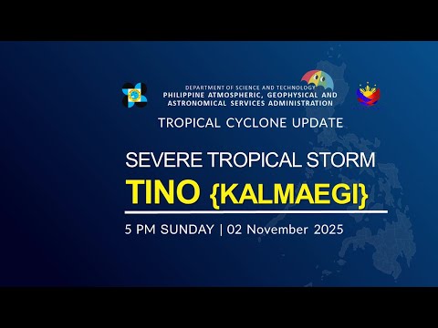 Press Briefing : Severe Tropical Storm TINO {KALMAEGI} at 5:00 PM | November 02, 2025 - Sunday