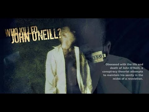 Who Killed John O'Neill? - 9/11 Truth Documentary