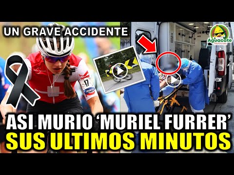 Asi MURIO Muriel Furrer CICLISTA hoy TODOS LOS DETALLES de la muerte de Muriel Furrer 2024