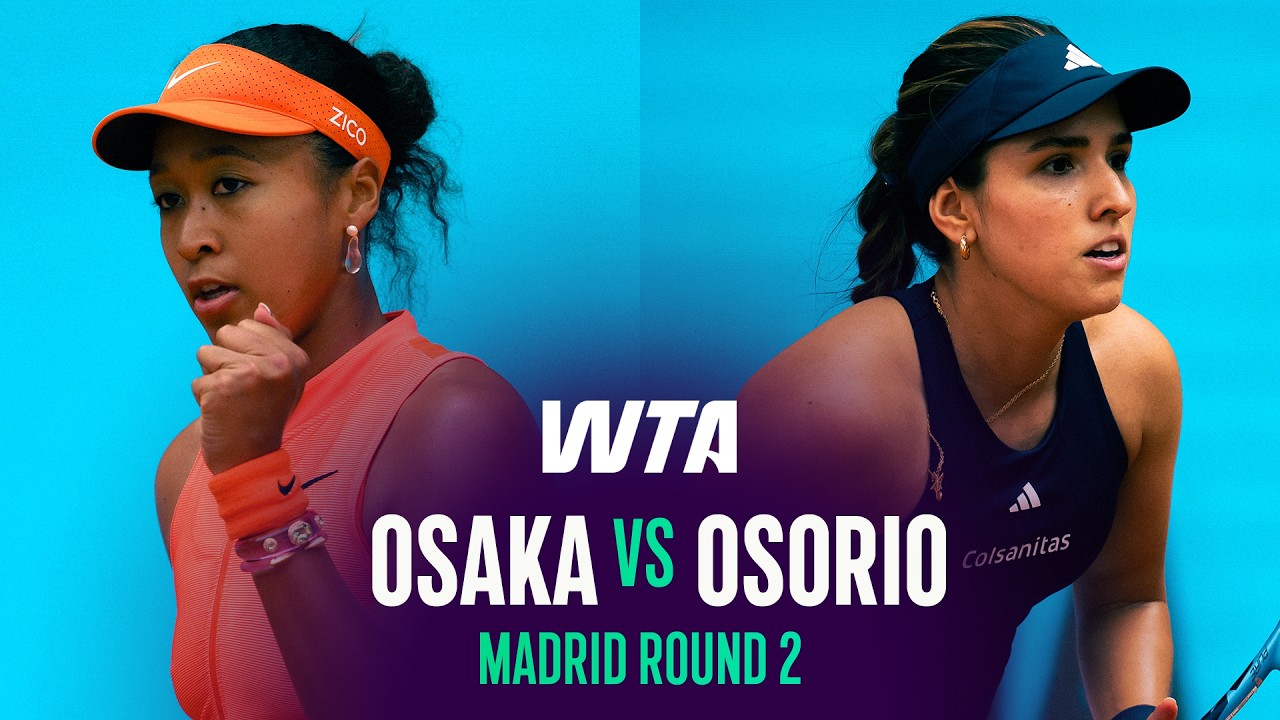 Naomi Osaka vs. Camila Osorio | 2026 Madrid Round 2 | WTA Match Highlights