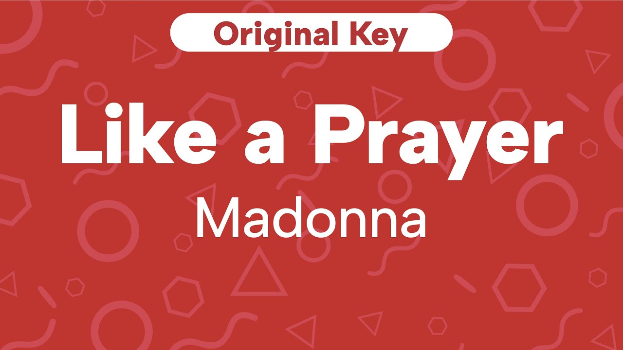 Karaoke Cover of Madonna's 'Like a Prayer' in Original Key with Backing Vocals