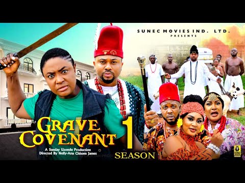 Grave Covenant Part 1 🎬 - New Nollywood Movie 2025
