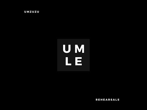 Umle - Umzuzu (Rehearsal soundclip)