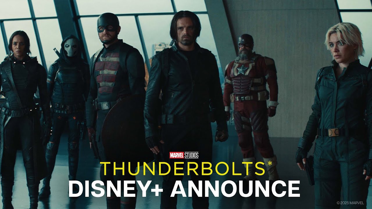 Marvel's Thunderbolts Arrives on Disney+ Aug 27 🎬