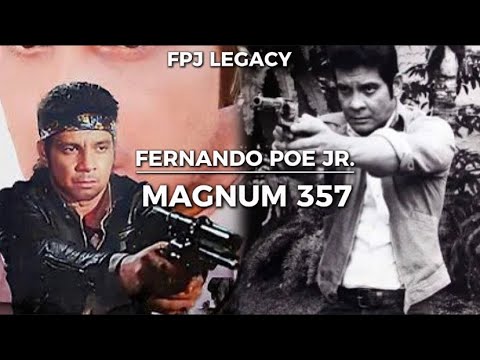 Fernando Poe Jr. ~ The Most Powerful Gun in The World | FPJ Legacy