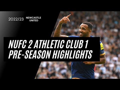 Newcastle United 2 Athletic Club 1 | Pre-Season | Highlights