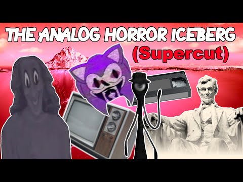 The Analog Horror Iceberg Explained (Supercut)