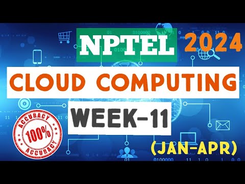 Cloud Computing Week-11 Quiz Answers 2024 📘