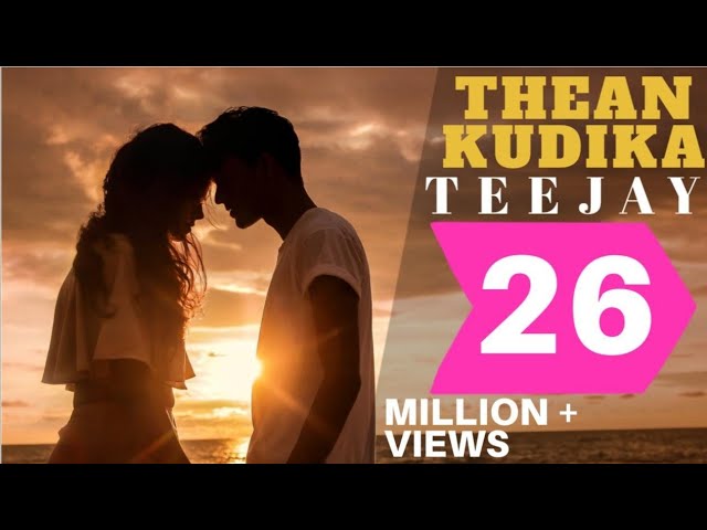 Thean Kudika | TeeJay ft Pragathi Guruprasad 🎶