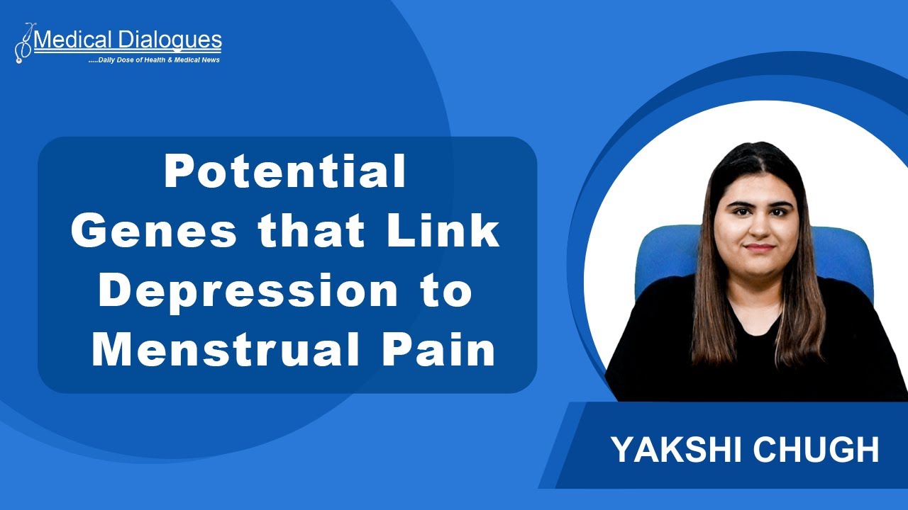 Study Finds Potential Genes that Link Depression to Menstrual Pain