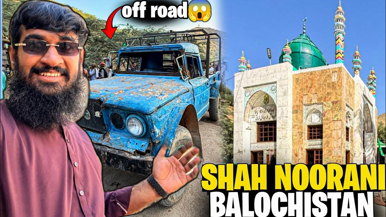 Journey from Karachi to Shah Noorani Balochistan 🚗