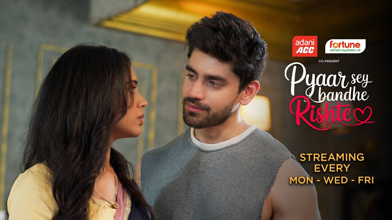 Pyaar Sey Bandhe Rishte - Exciting New Promo of 2025 Hindi Serial ❤️