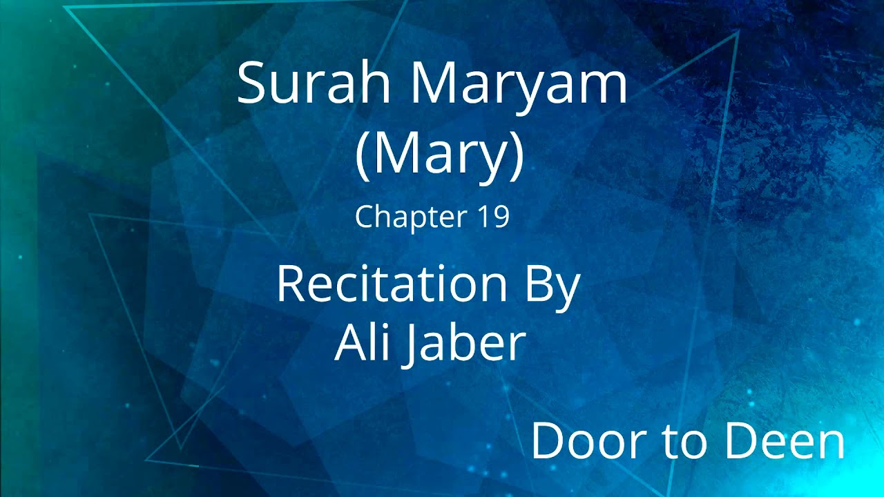 Surah Maryam Recitation by Ali Jaber 🎧