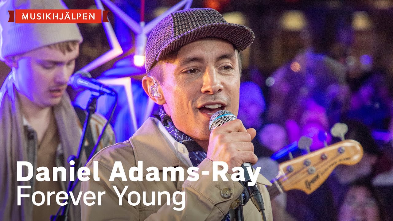Daniel Adams-Ray Performs 'Forever Young' at MusikhjĂ€lpen 2021 đ¶