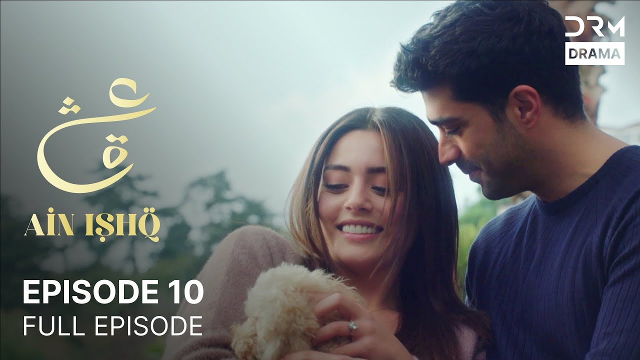 Ain Ishq Episode 10 | Urdu Dubbed Turkish Drama