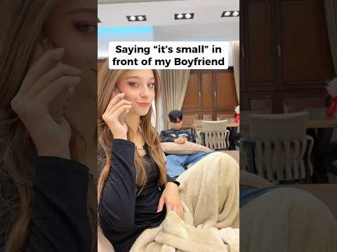 Saying “it’s small” prank on my Boyfriend