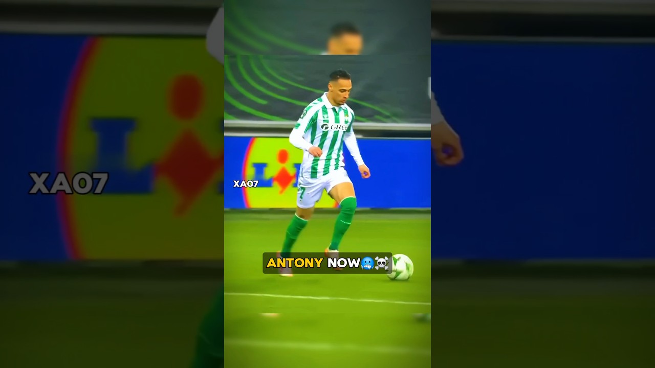 Antony Then vs Now: Transformation 🥶